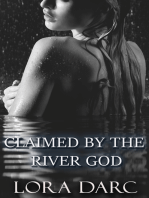 Claimed by the River God