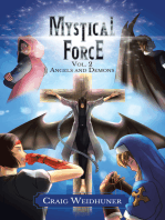 Mystical Force: Volume 2: Angels and Demons