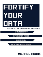 Fortify Your Data: A Guide to the Emerging Technologies