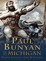 Paul Bunyan in Michigan: Yooper Logging, Lore & Legends