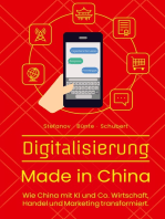 Digitalisierung Made in China: Wie China mit KI und Co. Wirtschaft, Handel und Marketing transformiert.