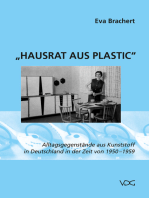 Hausrat aus Plastic: Alltagsgegenstände aus Kunststoff in Deutschland in der Zeit von 1950-1959