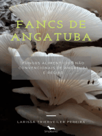 FANCs de Angatuba: Fungos Alimentícios Não Convencionais de Angatuba e região
