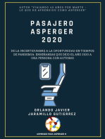 Pasajero Asperger 2020: De la incertidumbre a la oportunidad en tiempos de pandemia. Enseñanzas que le dejó el año 2020 a una persona con Autismo