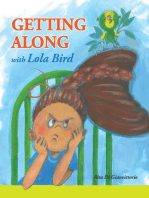 Getting Along with Lola Bird