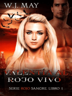 Valentía al Rojo Vivo: Serie Rojo Sangre.  Libro 1.