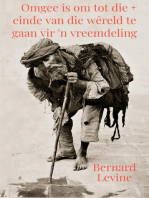 Omgee is om tot die einde van die wêreld te gaan vir 'n vreemdeling