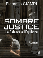 Sombre Justice: La Balance à l'équilibre