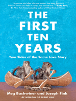 The First Ten Years: Two Sides of the Same Love Story