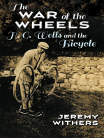 The War of the Wheels: H. G. Wells and the Bicycle