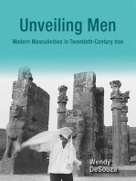 Unveiling Men: Modern Masculinities in Twentieth-Century Iran