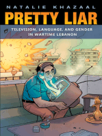 Pretty Liar: Television, Language, and Gender in Wartime Lebanon