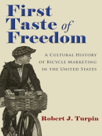 First Taste of Freedom: A Cultural History of Bicycle Marketing in the United States