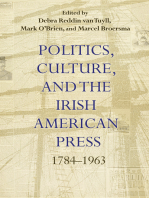 Politics, Culture, and the Irish American Press: 1784–1963