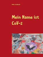 Mein Name ist CoVid 19: Aus dem Logbuch eines Coronvirus