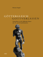 Göttergleich – Gottverlassen