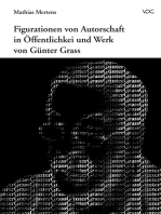 Figurationen von Autorschaft in Öffentlichkeit und Werk von Günter Grass: "Dabei erzähle ich mir, nur und unheilbar mir; oder erzähle ich etwa Dir, daß ich mir erzähle?" (Hundejahre)