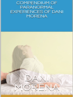 Compendium of Paranormal Experiences of Dani Morena