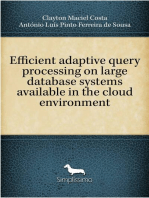 Efficient adaptive query processing on large database systems available in the cloud environment