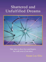 Shattered and unfulfilled Dreams