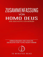 Zusammenfassung: Homo Deus: Eine Geschichte von Morgen: Kernaussagen und Analyse des Buchs von Yuval Noah Harari: Zusammenfassung