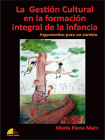 La Gestión Cultural en la formación integral de la infancia: Argumentos para un cambio