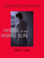 House of the Rising Sun Part 1