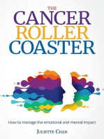 The Cancer Roller Coaster: How to manage the emotional and mental impact