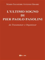 L'Ultimo sogno di Pier Paolo Pasolini