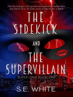 The Sidekick and The Supervillain: Super Love, #1