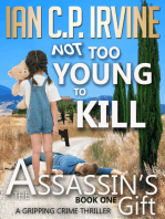 Not Too Young To Kill (The Assassin's Gift Book One)