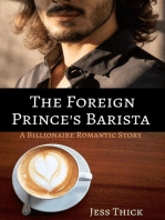 The Foreign Prince’s Barista