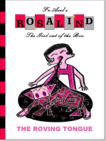 Rosalind and the Roving Tongue