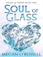 Soul of Glass: Heart of Smoke, #2