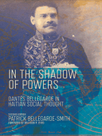 In the Shadow of Powers: Dantes Bellegarde in Haitian Social Thought