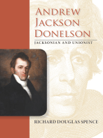 Andrew Jackson Donelson: Jacksonian and Unionist