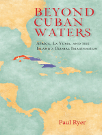 Beyond Cuban Waters