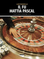 Il fu Mattia Pascal: Ediz. integrale