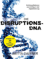 Die Disruptions-DNA: Schlüsselfaktoren zum Erfolg in der Digitalisierung
