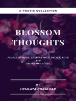 Blossom Thoughts: Poems of Hope, Inspiration, Belief, Love and Determination