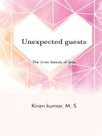 Unexpected Guests: The Inner Beauty of Love