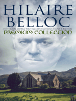 Hilaire Belloc - Premium Collection: Historical Works, Writings on Economy, Essays & Fiction: Hilaire Belloc - Premium Collection: Historical Works, Writings on Economy, Essays & Fiction