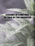 LESSONS OF A MOTHER, AS TOLD BY THE DAUGHTER