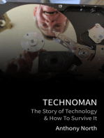 TechnoMan: The Story of Technology & How to Survive It