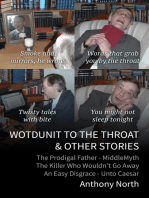 Wotdunit to the Throat & Other Stories