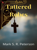 Tattered Robes