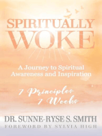 Spiritually Woke: A Journey to Spiritual Awareness and Inspiration