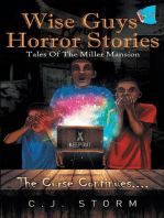 Wise Guys Horror Stories: Tales of The Miller Mansion (Book 1)