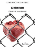 Delirium: Cronaca di un’ossessione