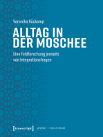 Alltag in der Moschee: Eine Feldforschung jenseits von Integrationsfragen